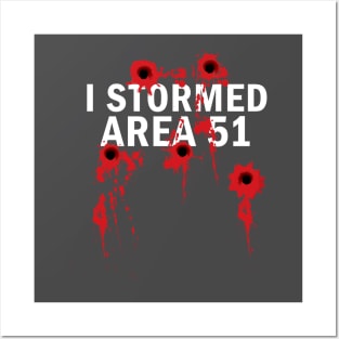 I Stormed Area 51 Posters and Art